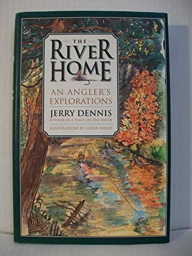 The river home angler s - home:, an