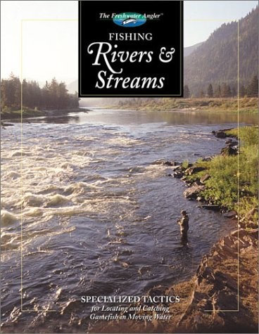 Fishing rivers and streams - rivers,