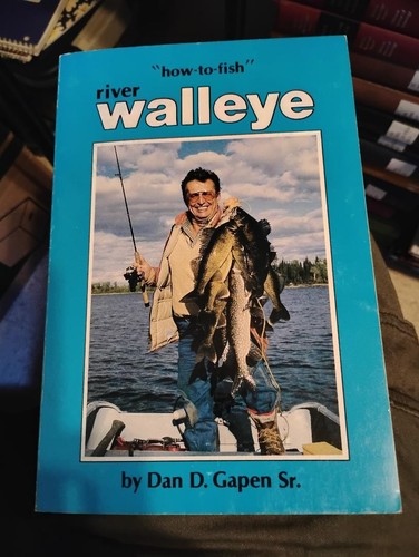 How fish river walleye dan - to,