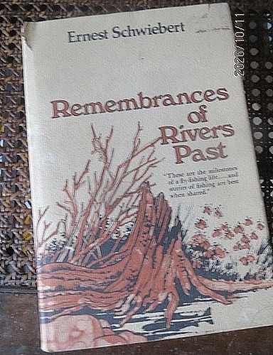 Remembrances rivers past - remembrances,
