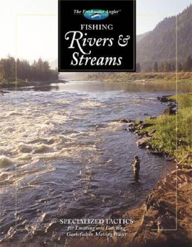 Fishing rivers streams - rivers, &