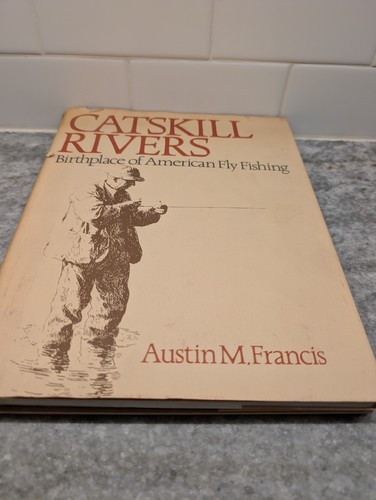 Catskill rivers book - catskill, hc